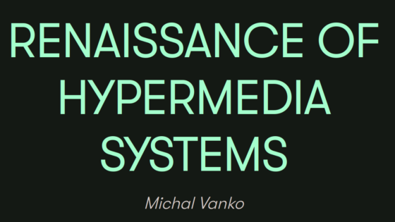 Renaissance of hypermedia systems